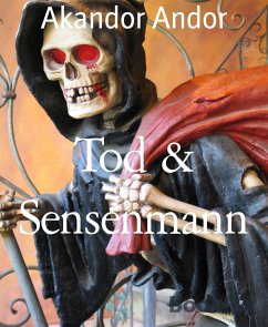 Tod & Sensenmann (eBook, ePUB) - Andor, Akandor