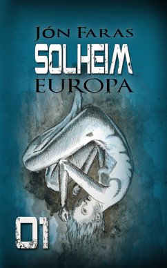 Solheim 01   EUROPA (eBook, ePUB) - Faras, Jón