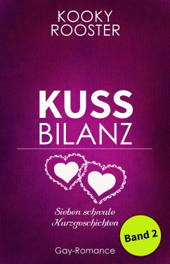 Kussbilanz 2 (eBook, ePUB) - Rooster, Kooky