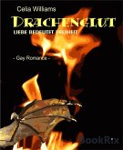 Drachenglut - Liebe bedeutet Freiheit (eBook, ePUB)