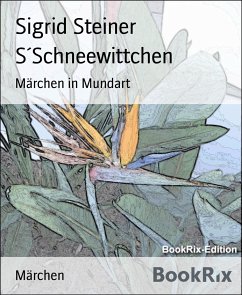 S´Schneewittchen (eBook, ePUB) - Steiner, Sigrid