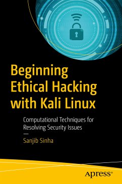 Beginning Ethical Hacking with Kali Linux (eBook, PDF) - Sinha, Sanjib