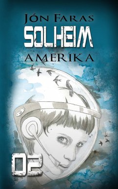 Solheim 02   AMERIKA (eBook, ePUB) - Faras, Jón