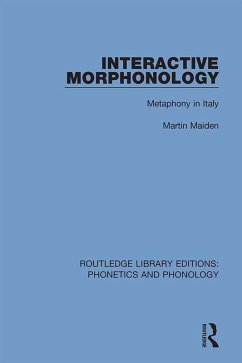 Interactive Morphonology (eBook, PDF) - Maiden, Martin
