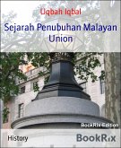 Sejarah Penubuhan Malayan Union (eBook, ePUB)