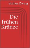 Die frühen Kränze (eBook, ePUB)