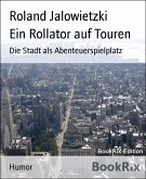 Ein Rollator auf Touren (eBook, ePUB)