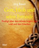 Gott, Hiob und seine Freunde (eBook, ePUB)