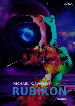 RUBIKON (eBook, ePUB) - Iwoleit, Michael K.