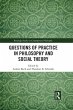 Questions of Practice in Philosophy and... - Bild 1