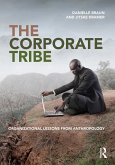The Corporate Tribe (eBook, ePUB) The Corporate Tribe (eBook, ePUB)