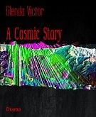 A Cosmic Story (eBook, ePUB)