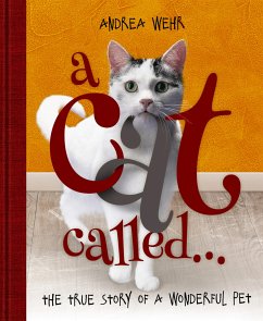 A Cat Called ... (eBook, ePUB) - Wehr, Andrea