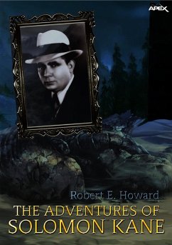 THE ADVENTURES OF SOLOMON KANE (eBook, ePUB) - E. Howard, Robert