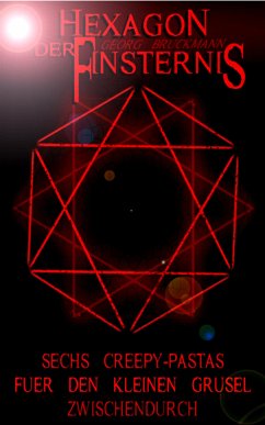 Hexagon der Finsternis (eBook, ePUB) - Bruckmann, Georg