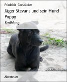 Jäger Stevans und sein Hund Poppy (eBook, ePUB)