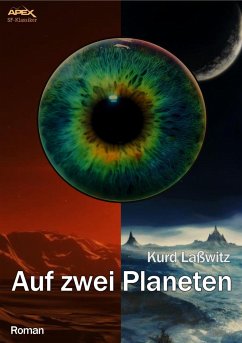 AUF ZWEI PLANETEN (eBook, ePUB) - Laßwitz, Kurd