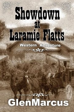 Showdown at Laramie Flatts (eBook, ePUB) - Marcus, Glen