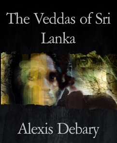 The Veddas of Sri Lanka (eBook, ePUB) - Debary, Alexis