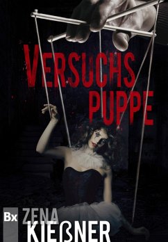 Versuchspuppe (eBook, ePUB) - Kießner, Zena