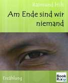 Am Ende sind wir niemand (eBook, ePUB)