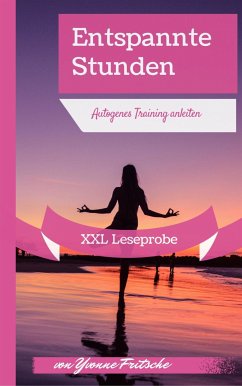 XXL Leseprobe: Entspannte Stunden (eBook, ePUB) - Fritsche, Yvonne