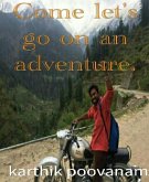 Come let's go on an adventure (eBook, ePUB)