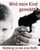 Wird mein Kind gemobbt? (eBook, ePUB)