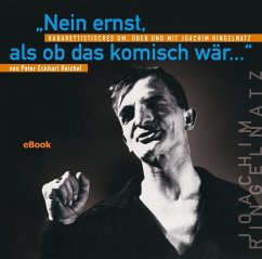 Nein ernst, als ob das komisch wär (eBook, ePUB) - Reichel, Peter Eckhart