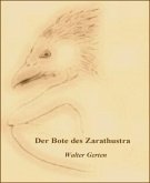 Der Bote des Zarathustra (eBook, ePUB)