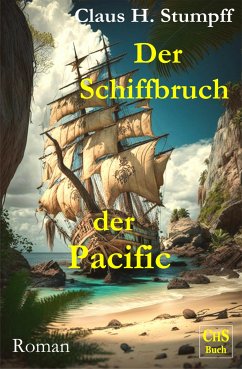Der Schiffbruch der Pacific (eBook, ePUB) - H. Stumpff, Claus; Marryat, Frederick
