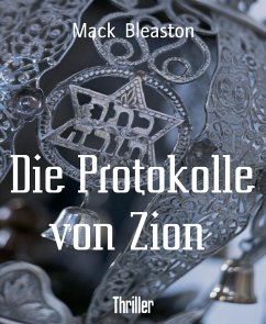 Die Protokolle von Zion (eBook, ePUB) - Bleaston, Mack