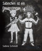 Sabinchen ist ein Frauenzimmer (eBook, ePUB)