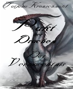 Pakt der Drachen 2 (eBook, ePUB) - Kronschnabl, Tatjana