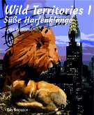 Süße Harfenklänge / Wild Territories Bd.1 (eBook, ePUB)