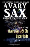 Avary Sax #9: Die Cyber-Falle (eBook, ePUB)