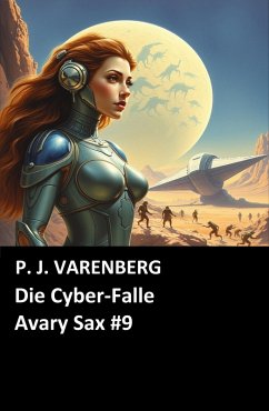 Cover Die Cyber-Falle Avary Sax #9 (eBook, ePUB)