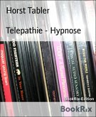 Telepathie - Hypnose (eBook, ePUB)