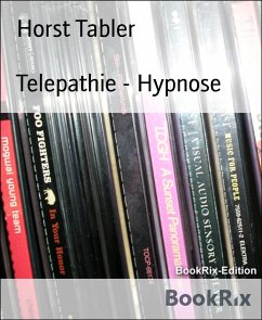 Telepathie - Hypnose (eBook, ePUB) - Tabler, Horst