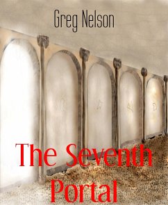 The Seventh Portal (eBook, ePUB) - Nelson, Greg