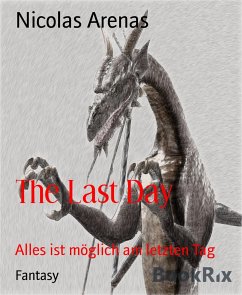 The Last Day (eBook, ePUB) - Arenas, Nicolas