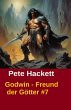 Godwin - Freund der Götter #7 (eBook,... - Bild 1