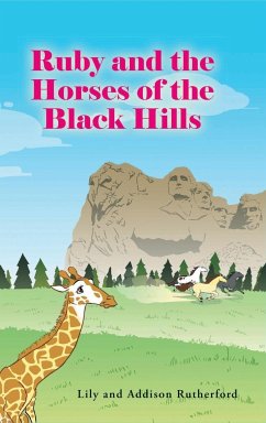 Ruby and the Horses of the Black Hills - Rutherford, Lily; Rutherford, Addison