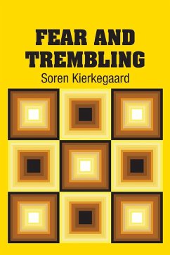 Fear and Trembling - Kierkegaard, Soren