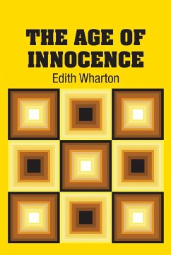 The Age of Innocence - Wharton, Edith