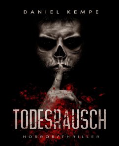 Todesrausch (eBook, ePUB) - Kempe, Daniel