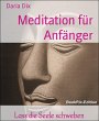 Meditation für Anfänger (eBook, ePUB) - Bild 1