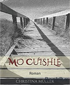 Mo Cuishle (eBook, ePUB) - Müller, Christina