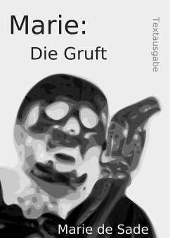 Marie: Die Gruft (eBook, ePUB) - de Sade, Marie