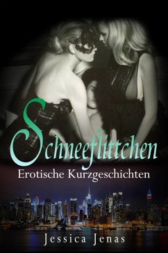 Schneeflittchen (eBook, ePUB) - Jenas, Jessica